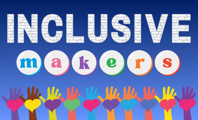 Inclusive Makers title over a row of hands and hearts in various colours